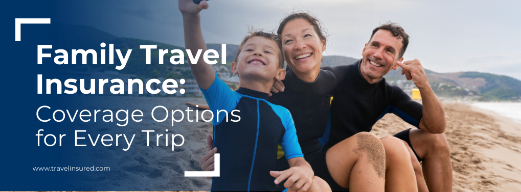 best family travel insurance