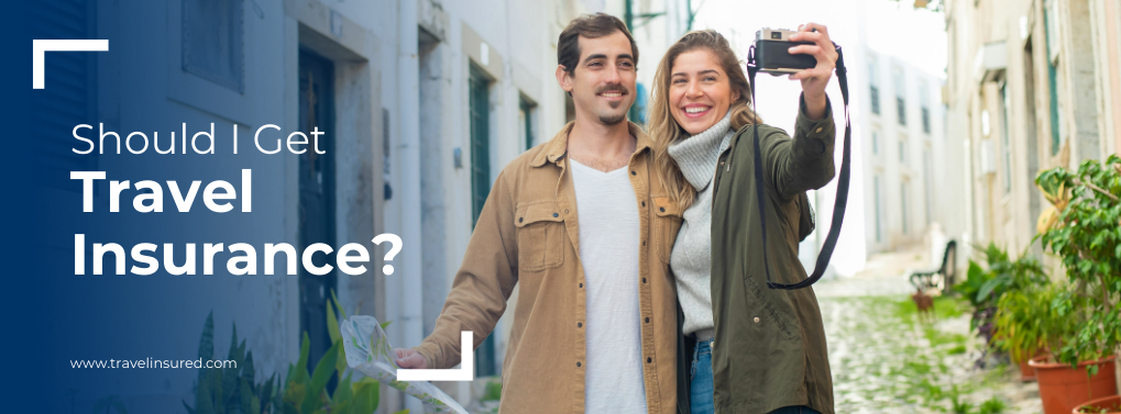 should i get travel insurance