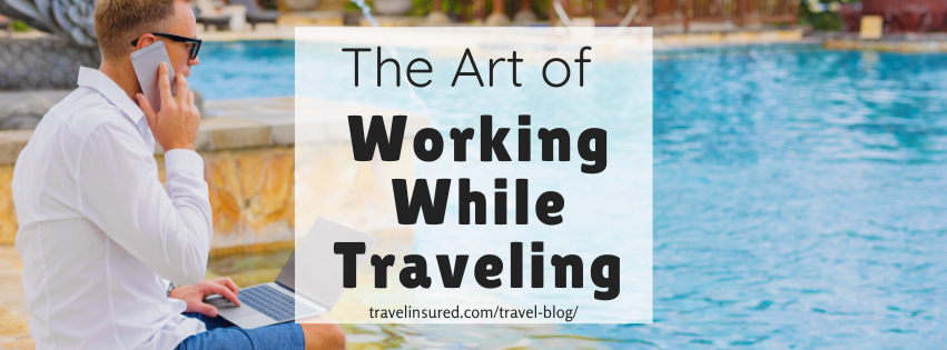 working while traveling