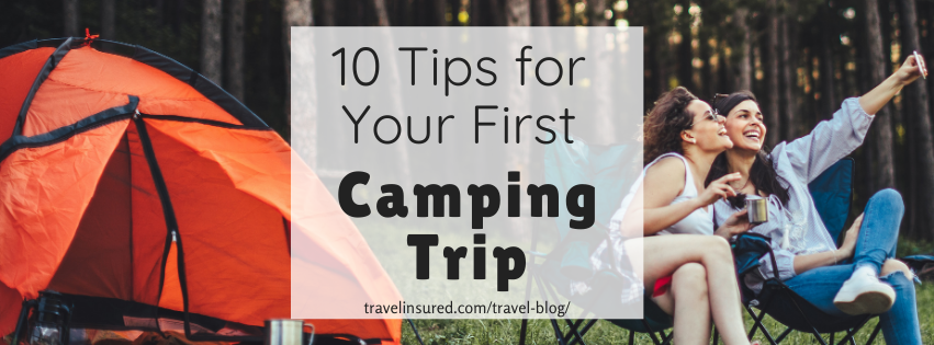 Tips for your first camping trip